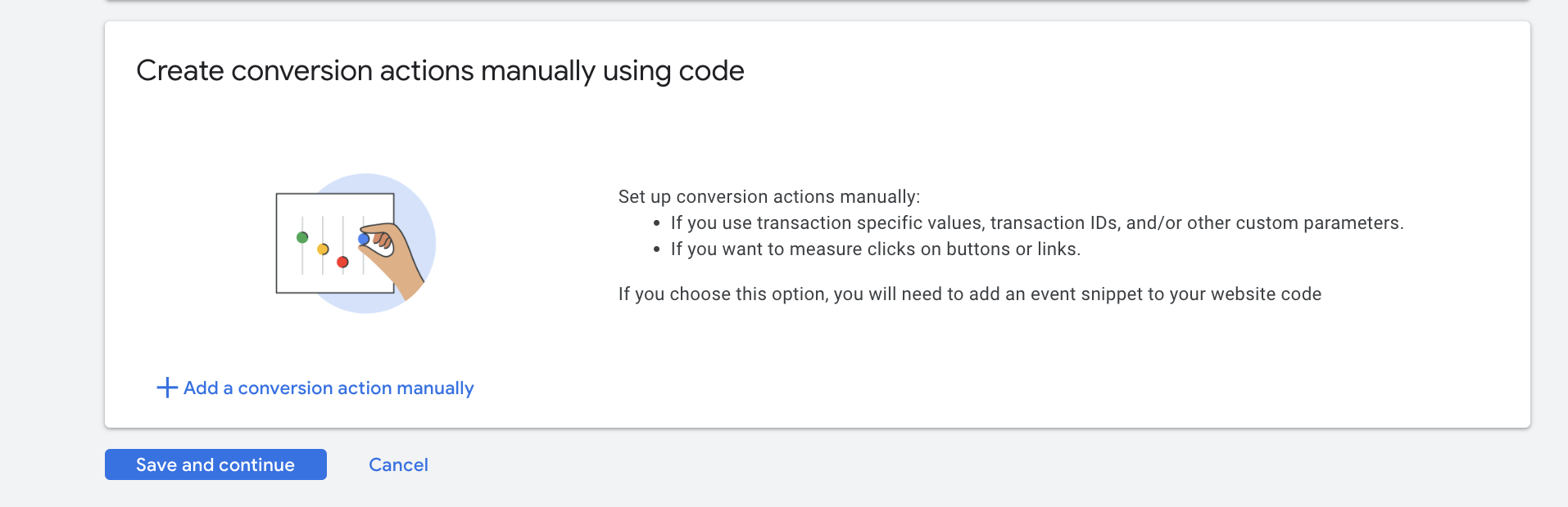 Google Ads: the "Create conversion actions manually using code" block with the "Add a conversion action manually" link
